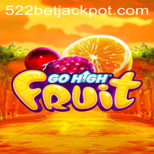 Exploring GoHighFruit: The Thrilling Casino Game Associated with 522BET
