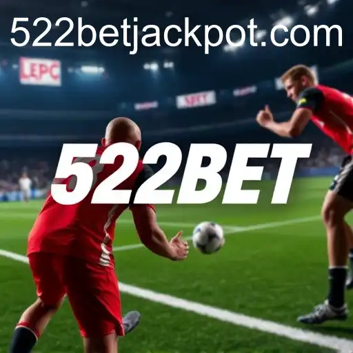 The Thriving World of Sports Betting with 522BET